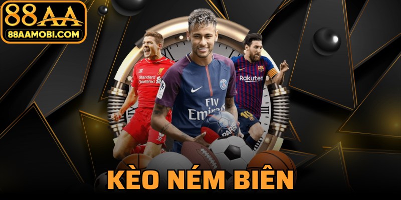 Kèo Ném Biên