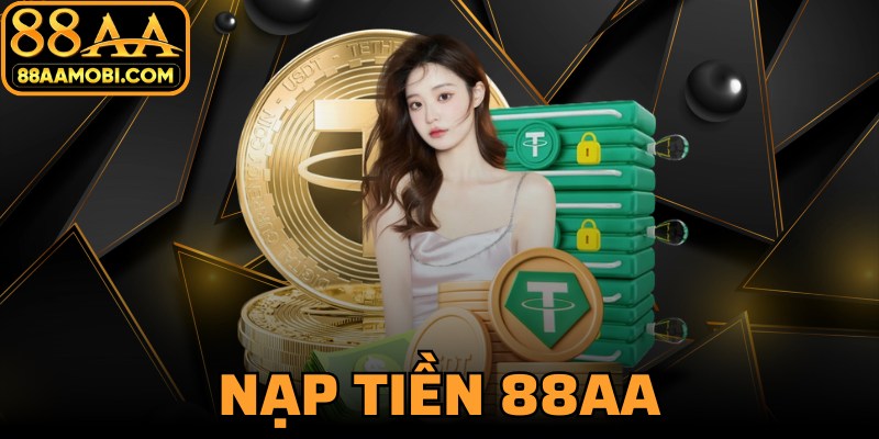 Nạp Tiền 88AA